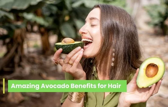 Avocado Benefits for Skin and Hair